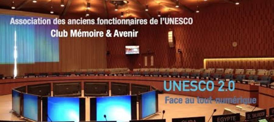 UNESCO 2 0 : la coopération internationale à l'épreuve du tout-numérique