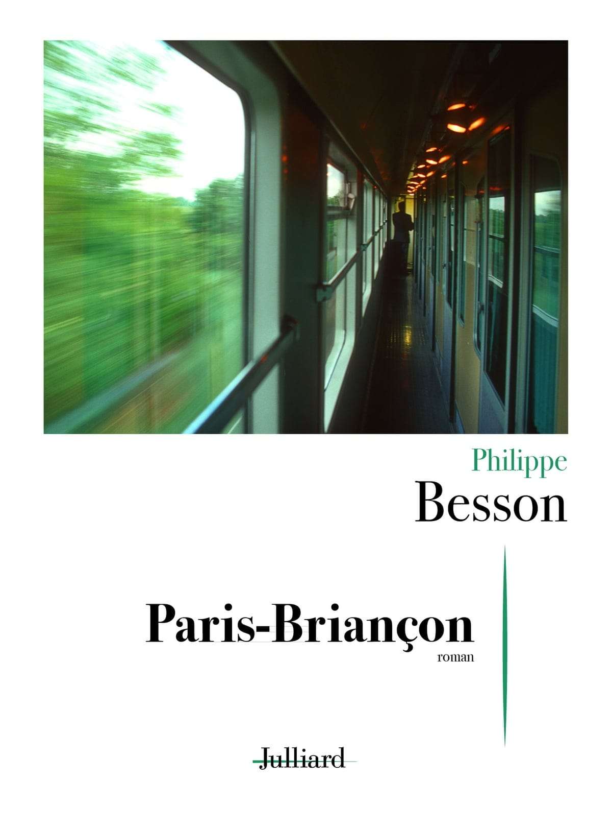 Rencontre autour du dernier roman de Philippe BESSON : 