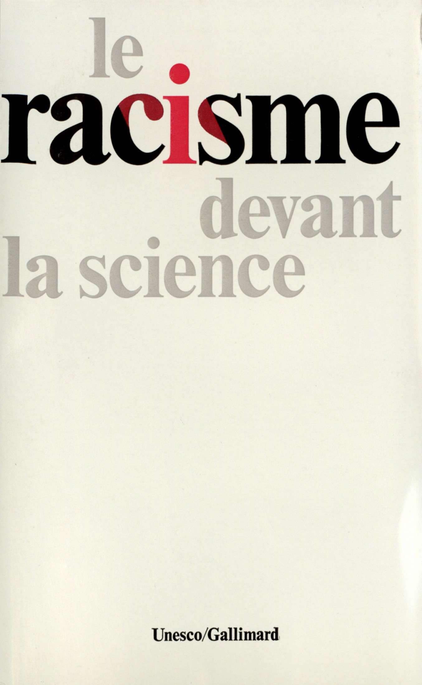 Le racisme devant la science